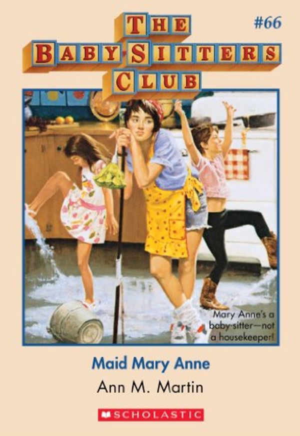 Cover Art for B00IK482L2, The Baby-Sitters Club #66: Maid Mary Anne by Ann M. Martin