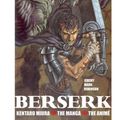 Cover Art for 9781861718426, BERSERK: KENTARO MIURA: THE MANGA AND THE ANIME by Jeremy Mark Robinson