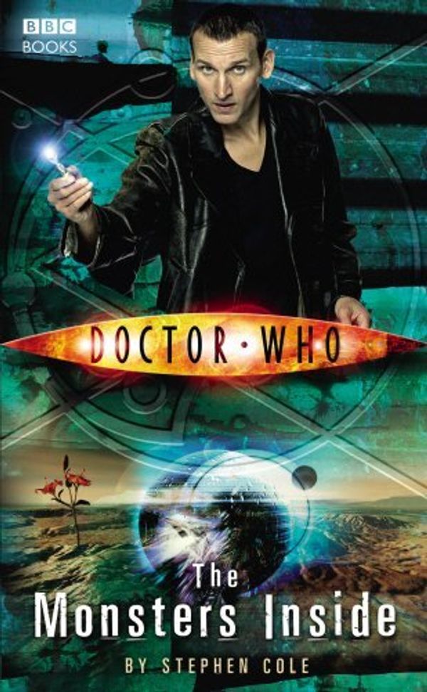 Cover Art for B01K3I8AFU, The Doctor Who: Monsters Inside by Steve Cole (2014-08-28) by Steve Cole
