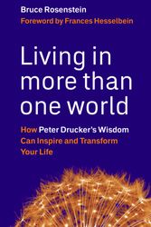 Cover Art for 9781576759684, Living in More Than One World by Bruce Rosenstein