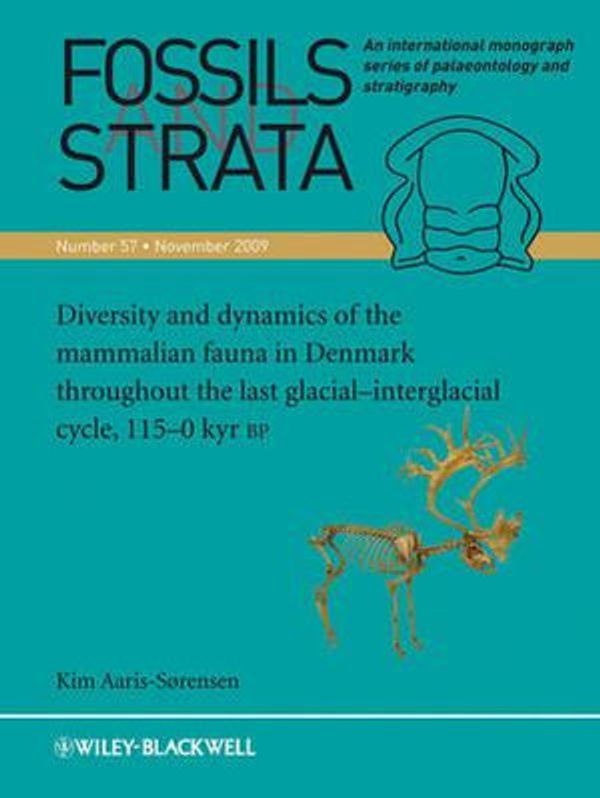 Cover Art for 9781444334838, Diversity and Dynamics of the Mammalian Fauna in Denmark Throughout the Last Glacial Interglacial Cycle, 115 0 Kyr Bp by Kim Aaris-Sorensen
