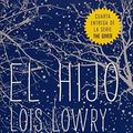 Cover Art for 9786070725524, El Hijo by Lois Lowry