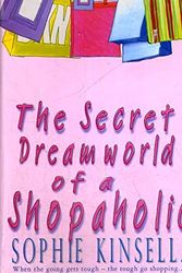 Cover Art for 9780552998871, The Secret Dreamworld of a Shopaholic by Sophie Kinsella