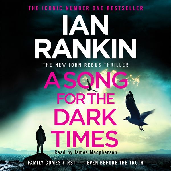 Cover Art for 9781409178026, A Song for the Dark Times by Ian Rankin, James Macpherson
