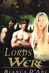 Cover Art for 9781599983516, Lords of the Were by Bianca D'Arc