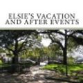 Cover Art for 9781981394234, Elsie's Vacation and After Events by Martha Finley