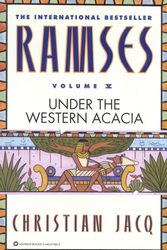 Cover Art for 9780446673600, Ramses: Under the Western Acacia - Volume V by Christian Jacq