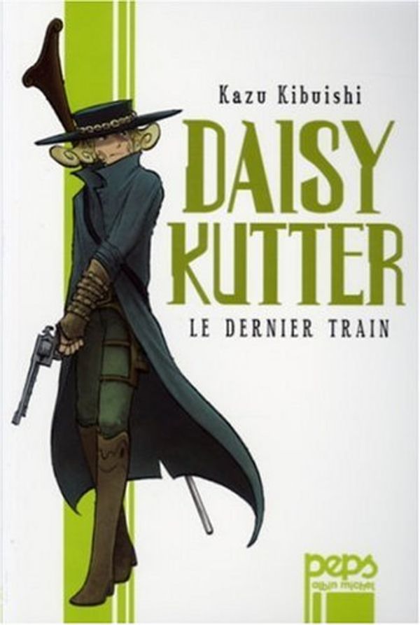 Cover Art for 9782226172129, Daisy Kutter: Le dernier train by Kazu Kibuishi