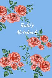 Cover Art for 9781705421109, Rubi's Notebook: Personalized Journal - Garden Flowers Pattern. Red Rose Blooms on Baby Blue Cover. Dot Grid Notebook for Notes, Journaling. Floral Watercolor Design with First Name by Personalized Notebooks, Namester