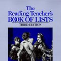 Cover Art for 9780130348937, The Reading Teacher' Book of Lists (J-B Ed: Book of Lists) [Paperback] by Fry Ph.D., Edward B., Kress Ed.D., Jacqueline E.