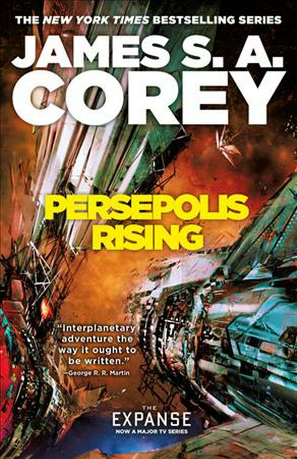 Cover Art for 9780316332859, Persepolis Rising (Expanse) by James S. A. Corey
