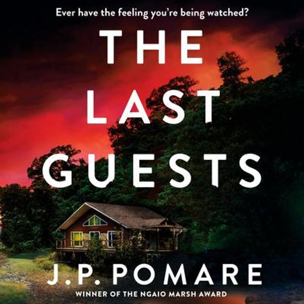 Cover Art for 9780733644009, The Last Guests by J.P. Pomare