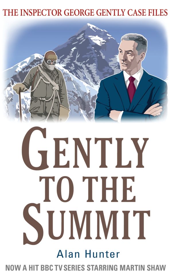 Cover Art for 9781780331478, Gently to the Summit by Alan Hunter