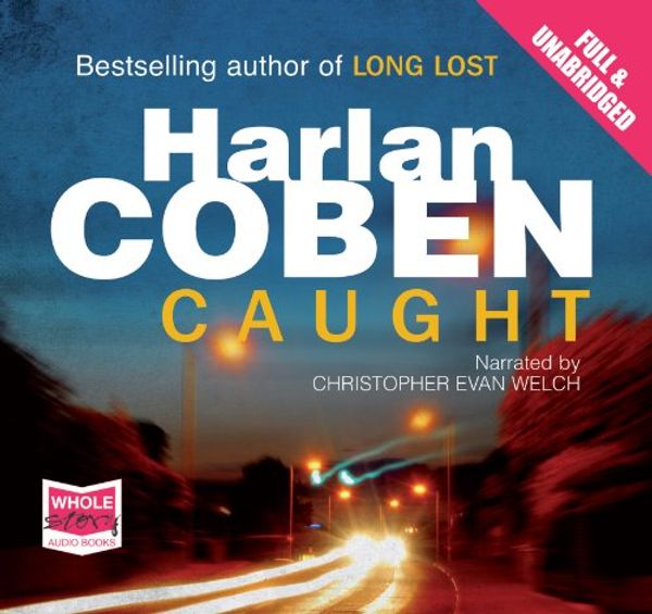 Cover Art for 9781407456454, Caught by Harlan Coben