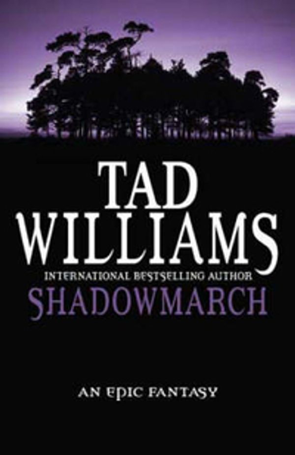 Cover Art for 9781841492896, Shadowmarch by Tad Williams