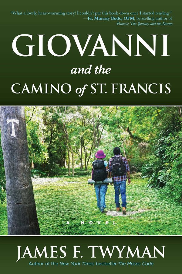 Cover Art for 9781582707211, Giovanni and The Camino of St. Francis by James Twyman