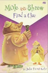 Cover Art for 9780375806926, Mole and Shrew Find a Clue by Jackie French Koller
