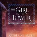 Cover Art for 9781432845308, The Girl in the Tower by Katherine Arden