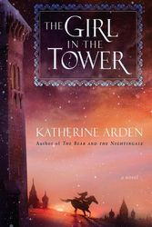 Cover Art for 9781432845308, The Girl in the Tower by Katherine Arden