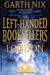 Cover Art for 9781473227767, The Left-Handed Booksellers of London by Garth Nix