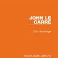 Cover Art for 9780367354831, John le Carré by Eric Homberger