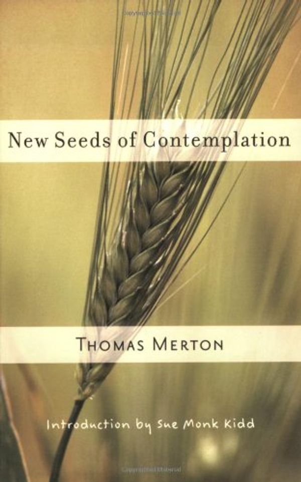Cover Art for 9781590300497, New Seeds Of Contemplation by Thomas Merton