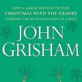 Cover Art for 9780099481683, Skipping Christmas: Christmas with The Kranks by John Grisham