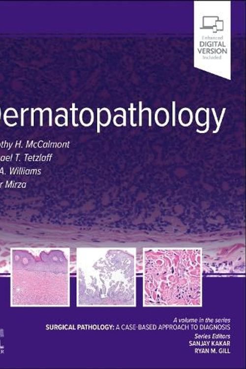 Cover Art for 9780323871037, Dermatopathology: Surgical Pathology: A Case-Based Approach to Diagnosis by Erik A. Williams