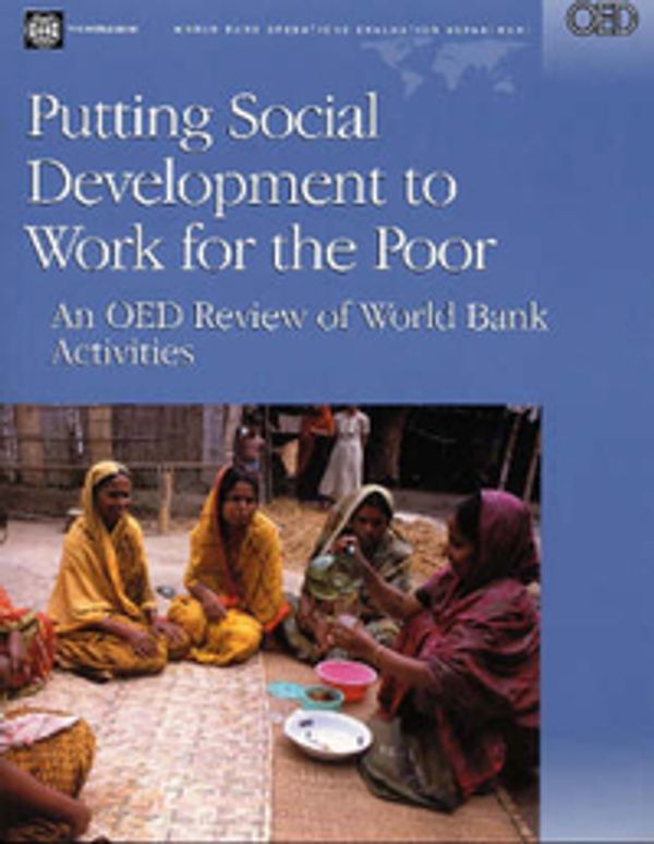 Cover Art for 9780821358863, Putting Social Development to Work for the Poor by Ronald Steven Parker