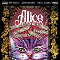 Cover Art for B09ZP1NPLW, Alice Ever After #3 by Dan Panosian