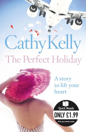 Cover Art for 9780007353194, The Perfect Holiday by Cathy Kelly