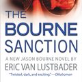 Cover Art for 9780446539876, Robert Ludlum's (TM) The Bourne Sanction by Robert Ludlum, Van Lustbader, Eric
