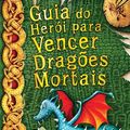 Cover Art for 9788580570618, Guia do Herói Para Vencer Dragões Mortais (Em Portuguese do Brasil) by Cressida Cowell
