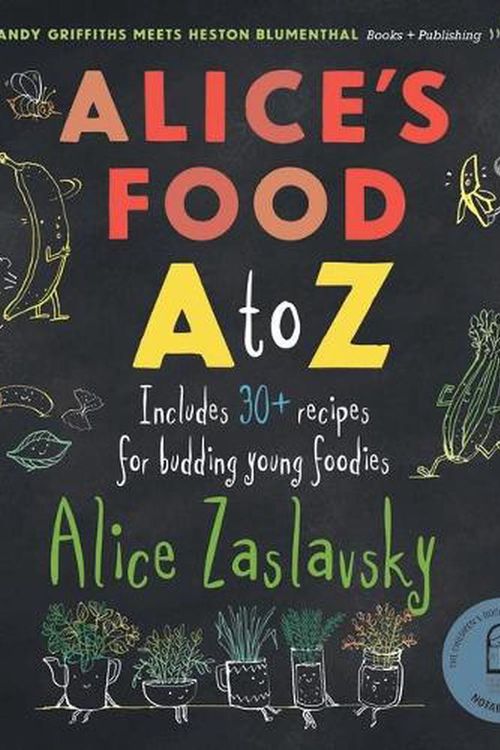 Cover Art for 9781760654856, Alice's Food A-Z by Alice Zaslavsky