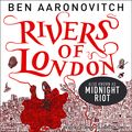 Cover Art for 9781452660073, Midnight Riot by Ben Aaronovitch