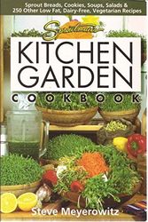 Cover Art for 9781878736840, Sproutman's Kitchen Garden Cookbook by Steve Meyerowitz
