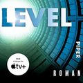 Cover Art for B00KBY4J4S, Level (Silo 2): Roman (German Edition) by Hugh Howey