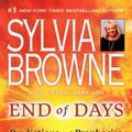 Cover Art for 9781440631412, End of Days by Sylvia Browne, Lindsay Harrison