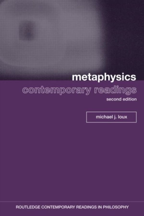 Cover Art for 9780415962384, Metaphysics by Michael Loux