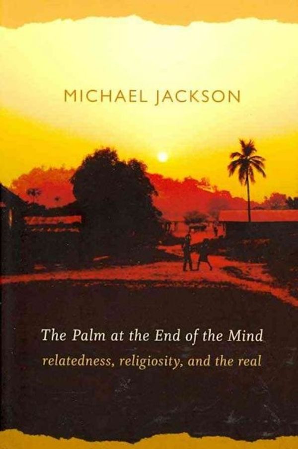 Cover Art for 9780822343813, The Palm at the End of the Mind by Michael D. Jackson