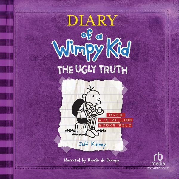 Cover Art for 9781449843410, Diary of a Wimpy Kid: The Ugly Truth by Jeff Kinney