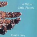 Cover Art for 9780385507752, A Million Little Pieces by James Frey