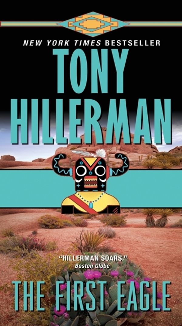 Cover Art for 9780061967801, The First Eagle by Tony Hillerman