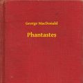 Cover Art for 9789635239986, Phantastes by George MacDonald