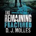 Cover Art for 9780356503516, The Remaining: Fractured by D. J. Molles