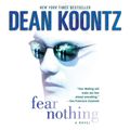 Cover Art for 9781543698718, Fear Nothing by Dean Koontz
