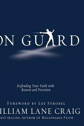 Cover Art for 9781434764881, On Guard by William Lane Craig