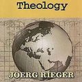 Cover Art for 9781426700651, Globalization and Theology by Rieger Jeorg