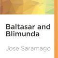 Cover Art for 9781522698180, Baltasar and Blimunda by Jose Saramago