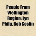 Cover Art for 9781158021529, People from Wellington Region: Lyn Philp by Books Llc